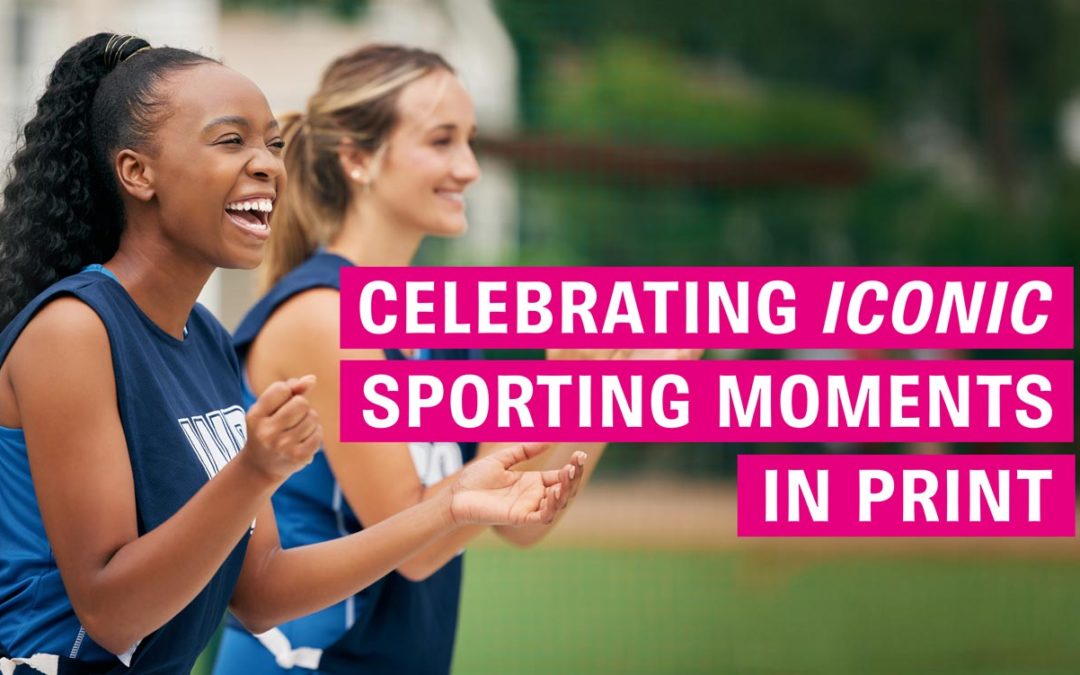 Celebrating Iconic Sporting Moments in Print: A Tribute to Women in Sports